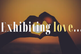 exhibiting love